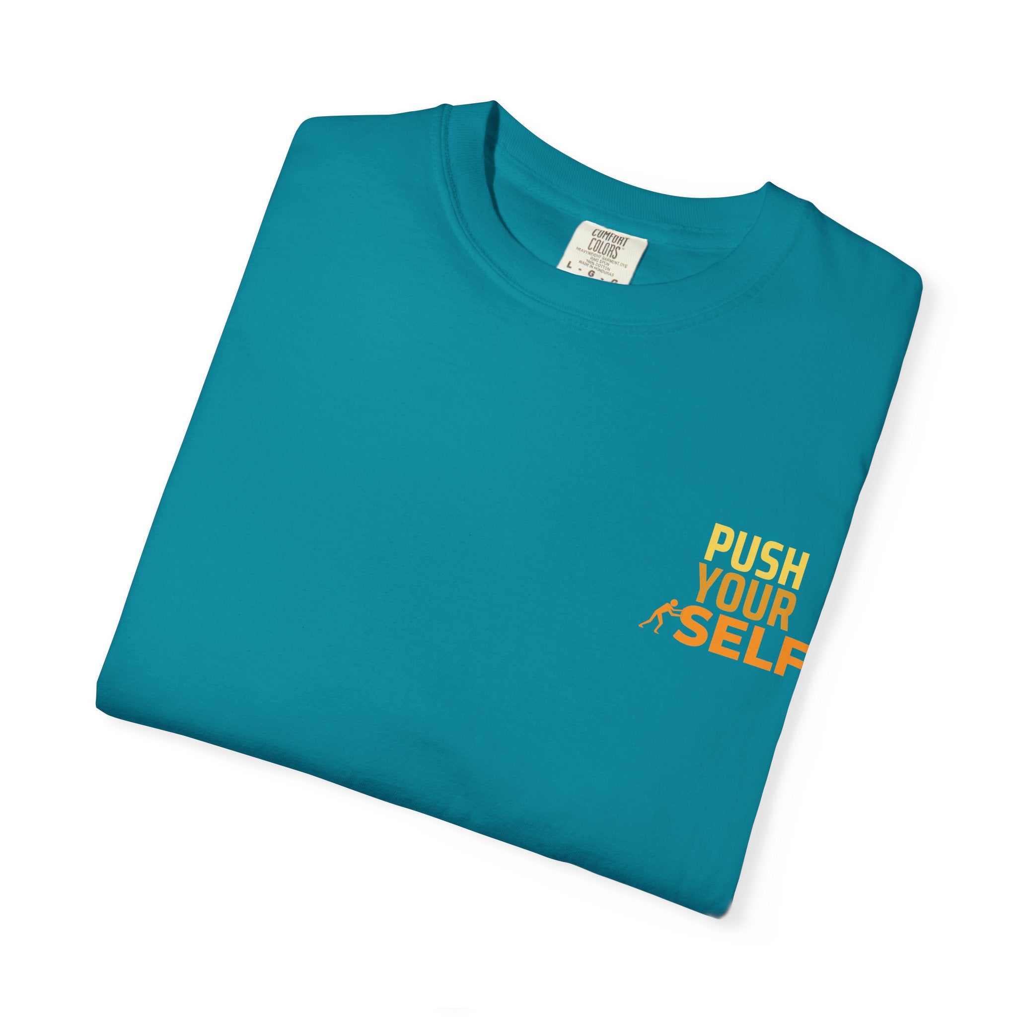 Leafen Push Your Self Unisex T-Shirt | Casual Tee, Gift for Friends, Casual Wear, Everyday Comfort