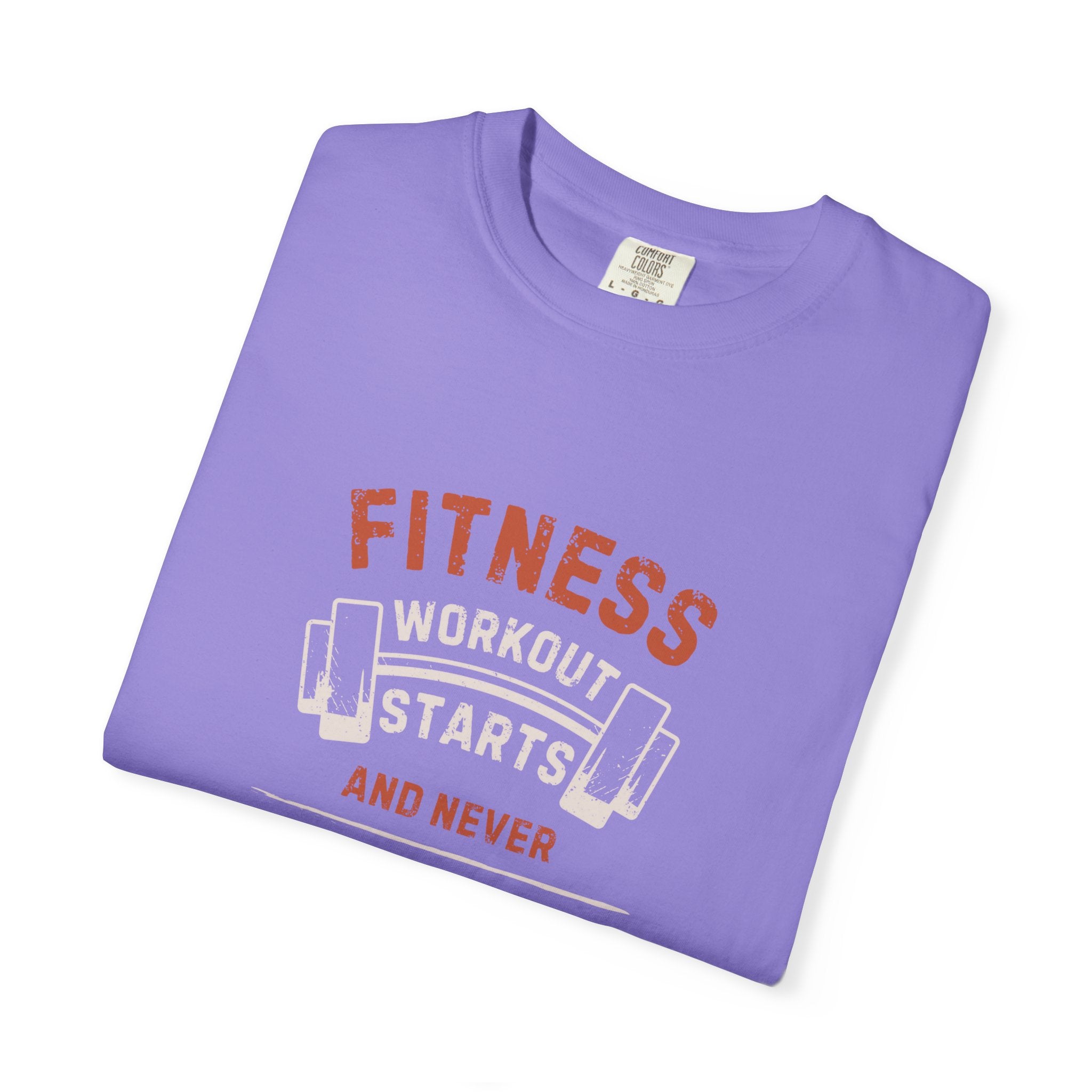 Fitness Workout Unisex Garment-Dyed T-shirt, Casual Wear, Summer Vibe, Gift for Friends, Motivational Relaxed Everyday Style