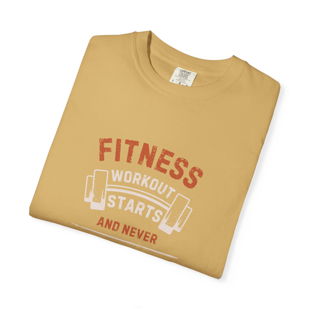 Fitness Workout Unisex Garment-Dyed T-shirt, Casual Wear, Summer Vibe, Gift for Friends, Motivational Relaxed Everyday Style