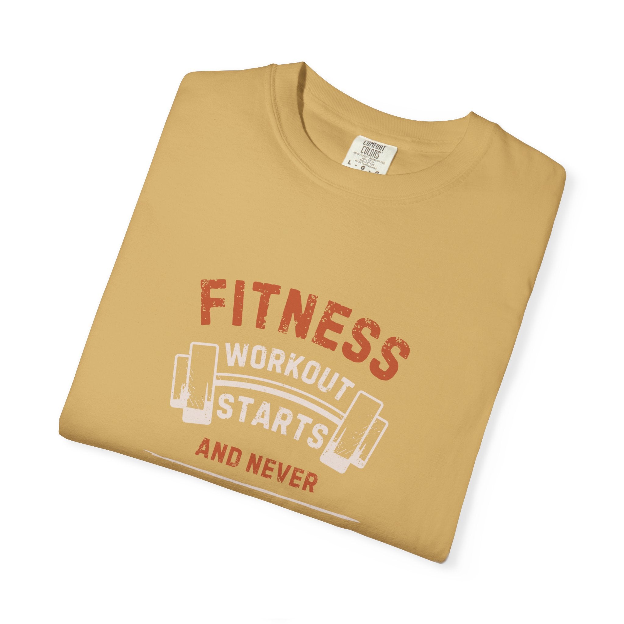 Fitness Workout Unisex Garment-Dyed T-shirt, Casual Wear, Summer Vibe, Gift for Friends, Motivational Relaxed Everyday Style