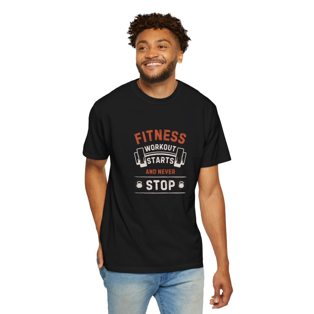 Fitness Workout Unisex Garment-Dyed T-shirt, Casual Wear, Summer Vibe, Gift for Friends, Motivational Relaxed Everyday Style
