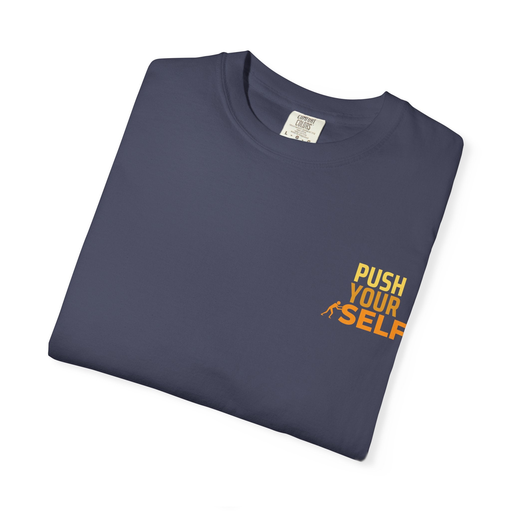 Leafen Push Your Self Unisex T-Shirt | Casual Tee, Gift for Friends, Casual Wear, Everyday Comfort
