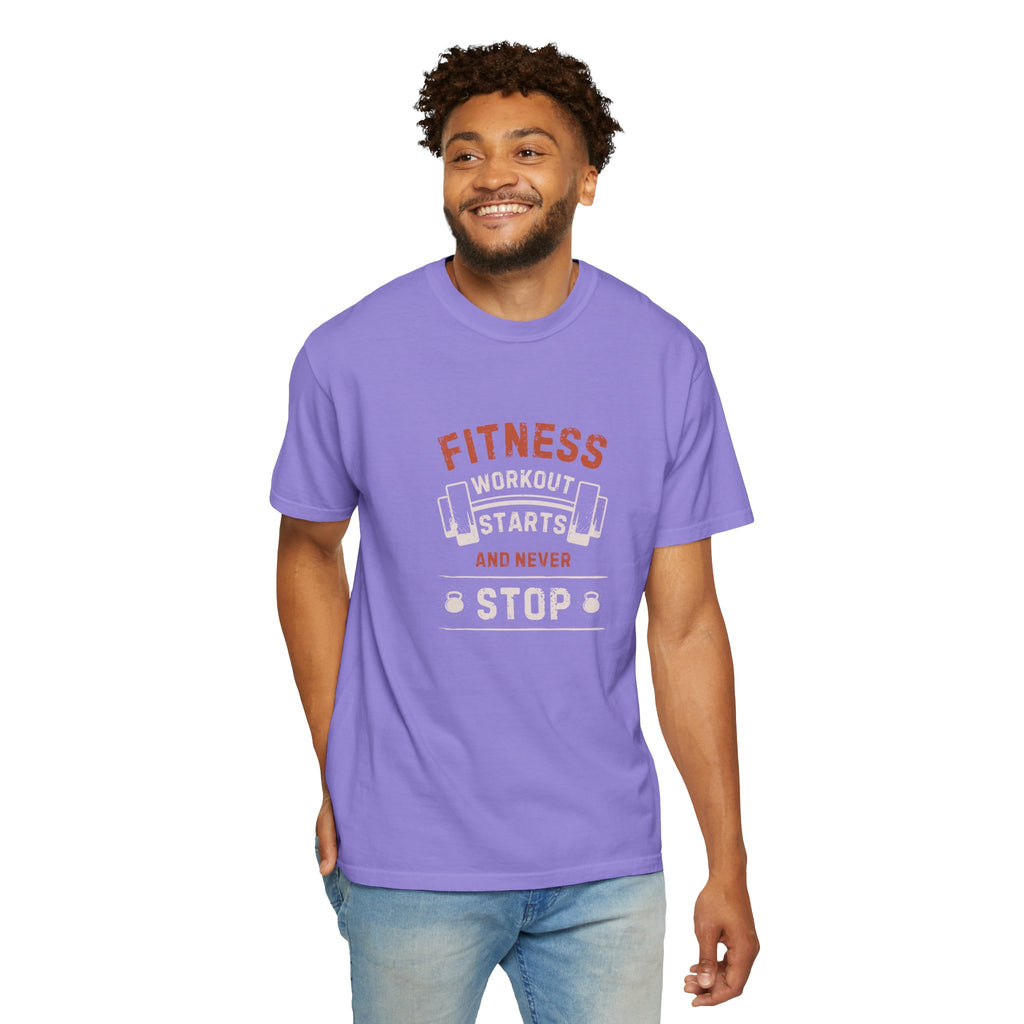 Fitness Workout Unisex Garment-Dyed T-shirt, Casual Wear, Summer Vibe, Gift for Friends, Motivational Relaxed Everyday Style
