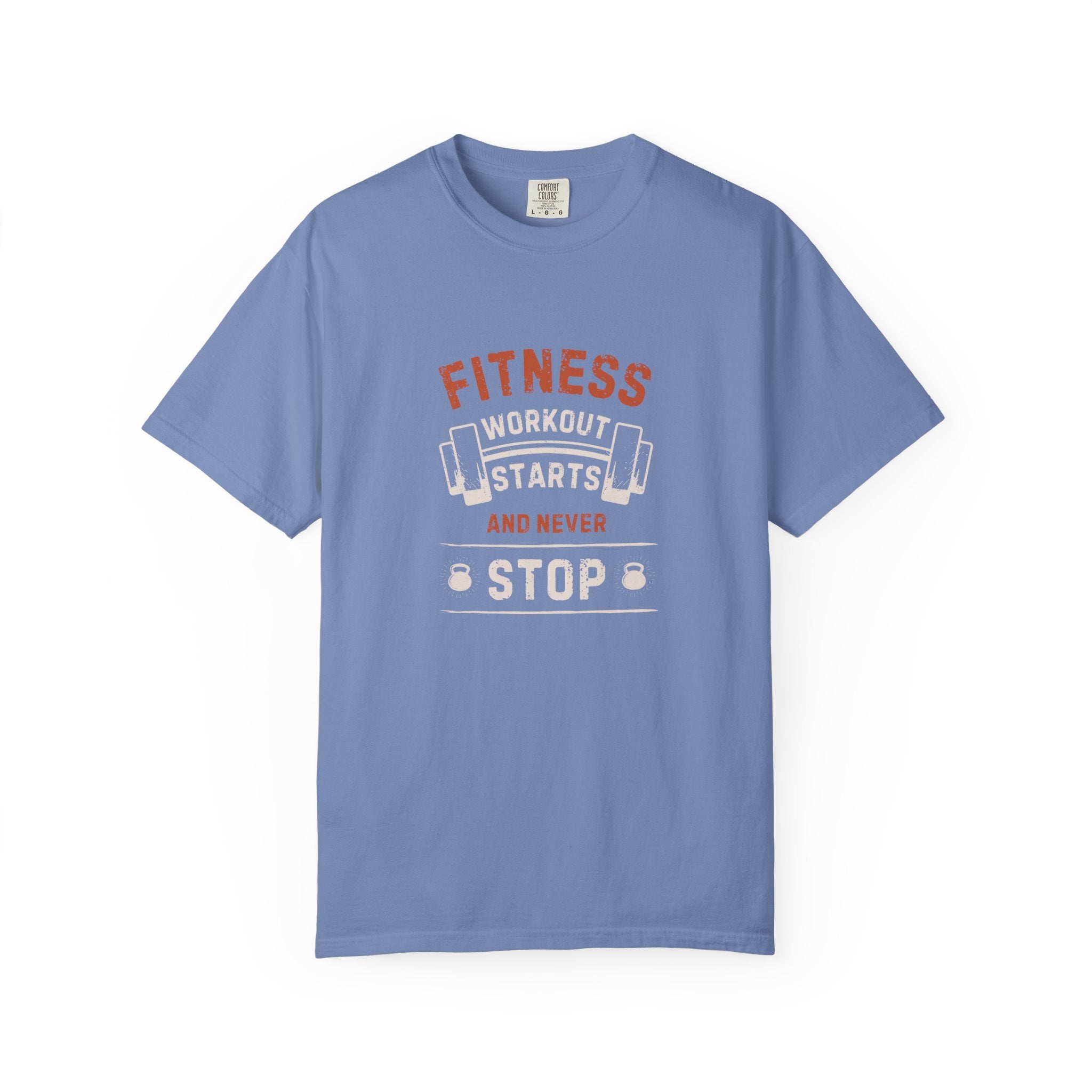 Fitness Workout Unisex Garment-Dyed T-shirt, Casual Wear, Summer Vibe, Gift for Friends, Motivational Relaxed Everyday Style