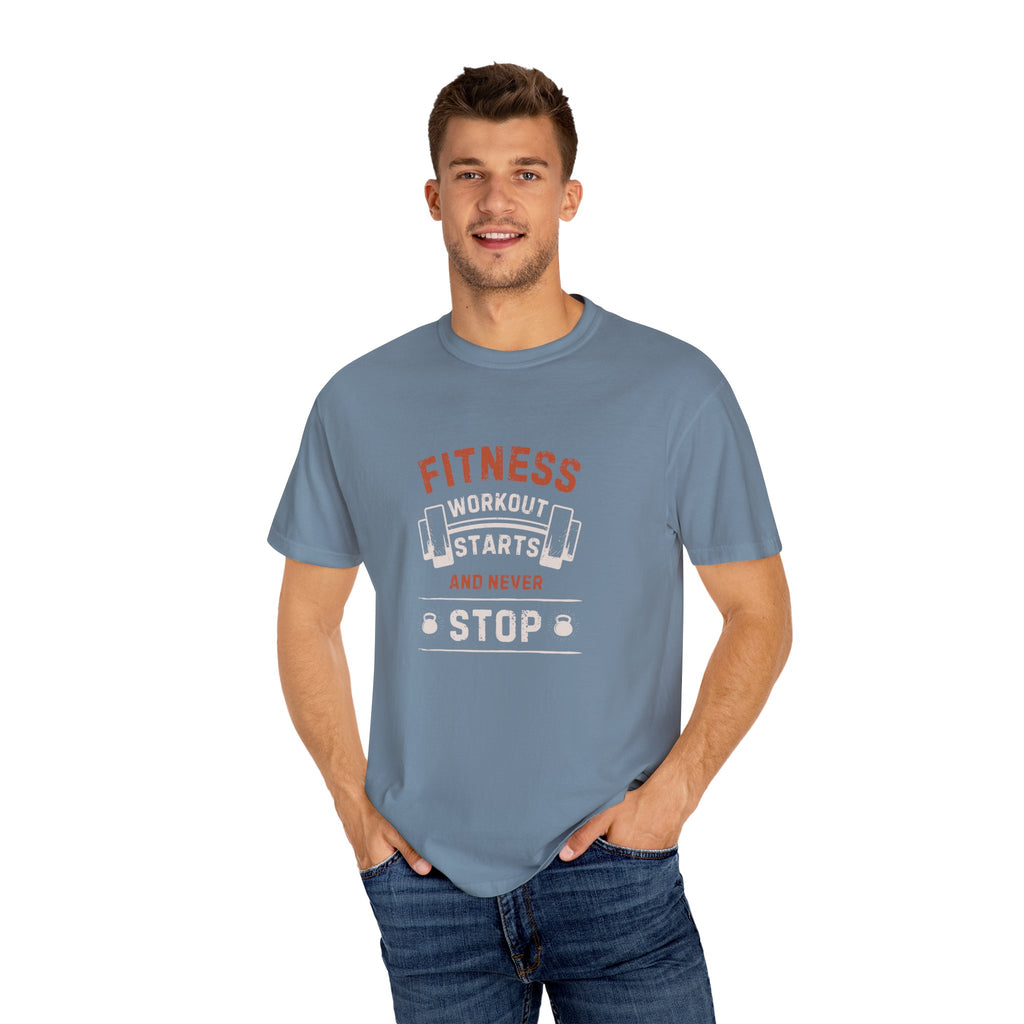 Fitness Workout Unisex Garment-Dyed T-shirt, Casual Wear, Summer Vibe, Gift for Friends, Motivational Relaxed Everyday Style