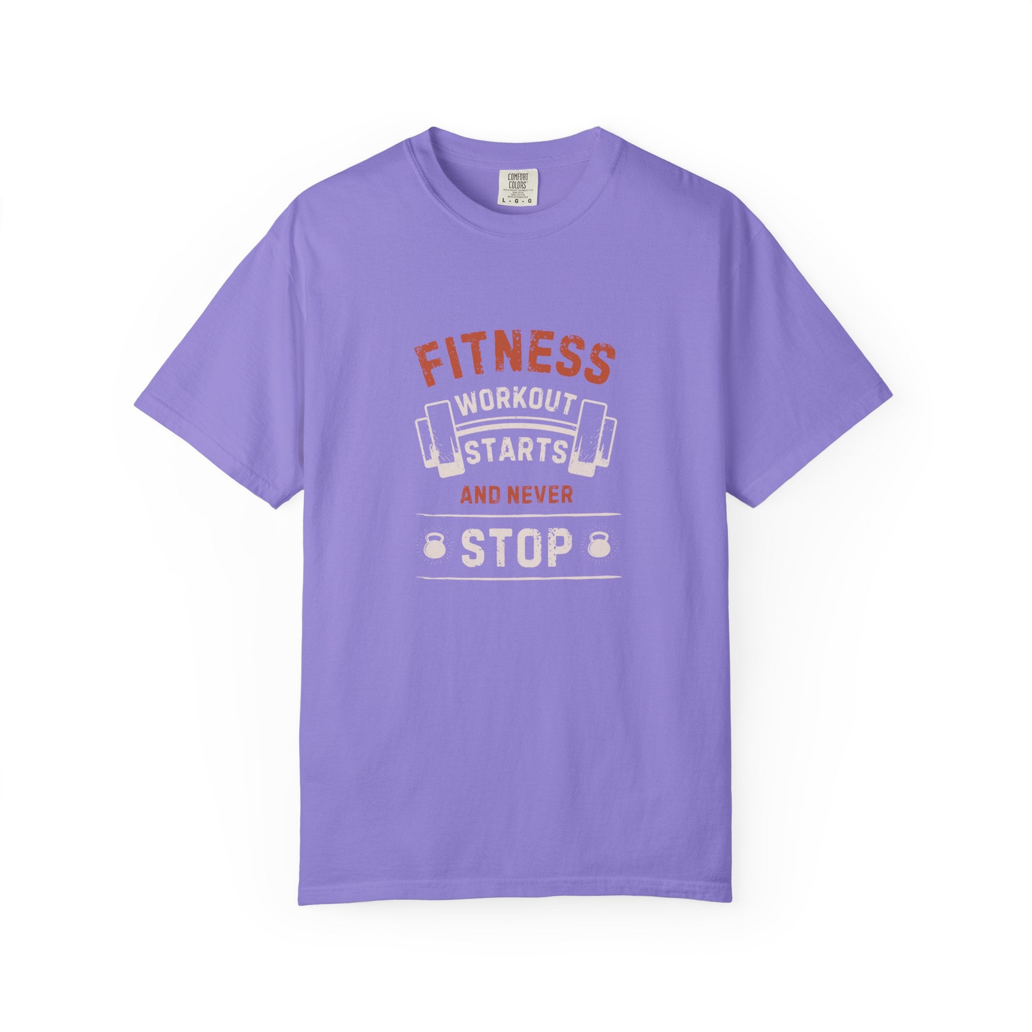 Fitness Workout Unisex Garment-Dyed T-shirt, Casual Wear, Summer Vibe, Gift for Friends, Motivational Relaxed Everyday Style