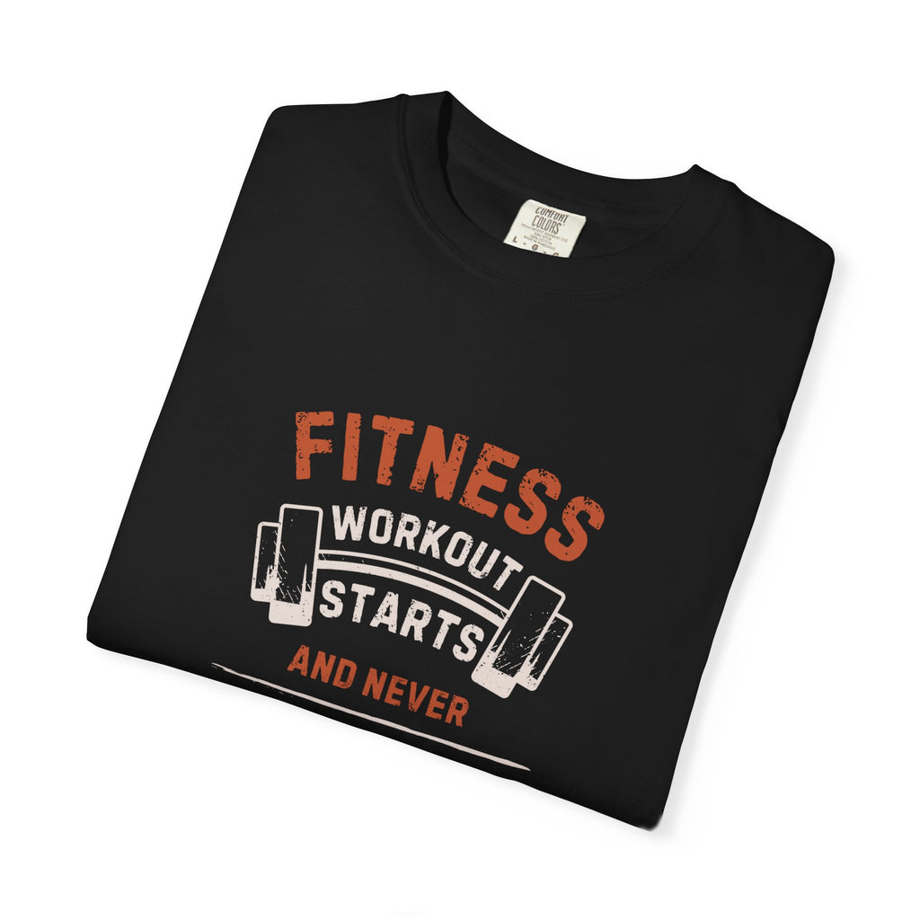 Fitness Workout Unisex Garment-Dyed T-shirt, Casual Wear, Summer Vibe, Gift for Friends, Motivational Relaxed Everyday Style
