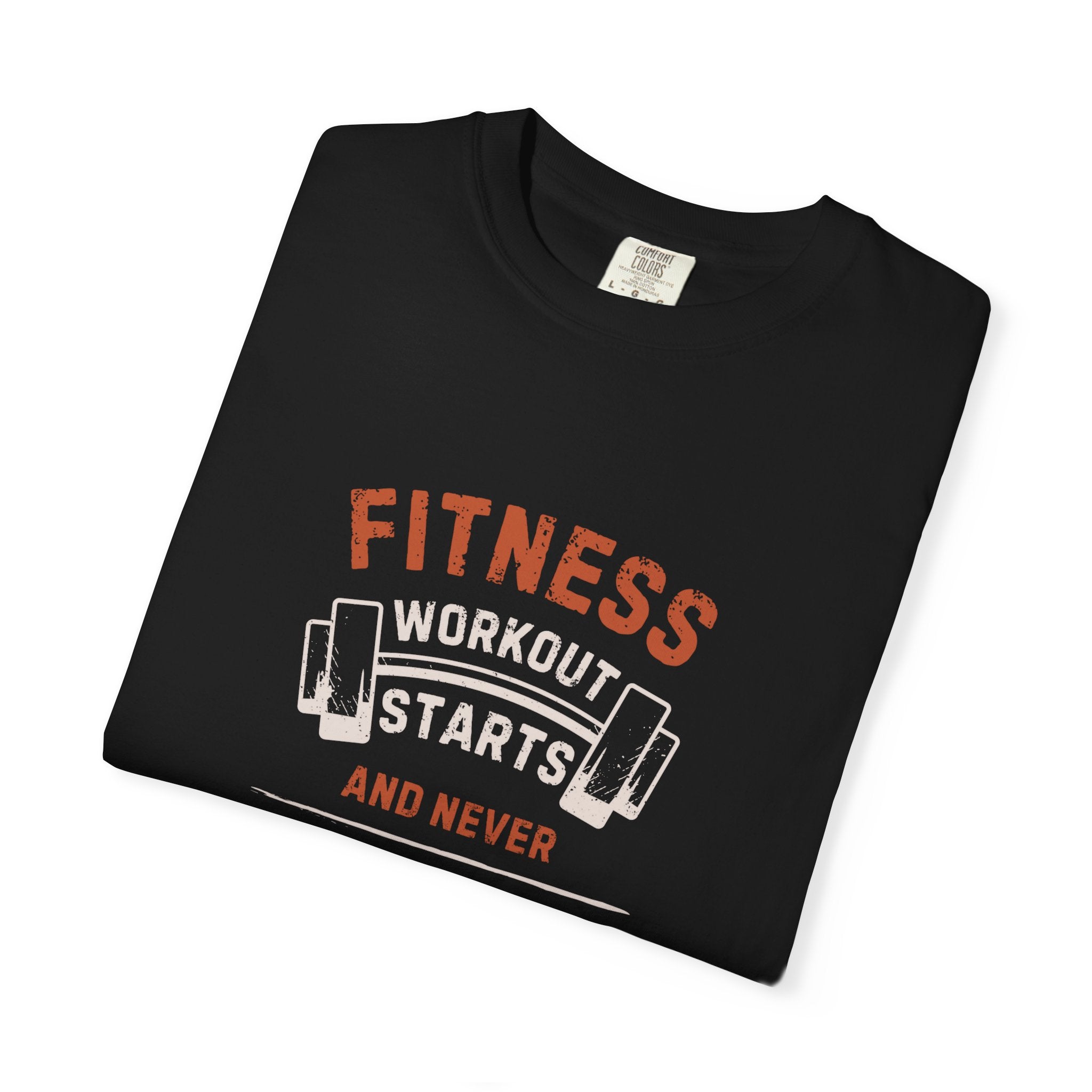 Fitness Workout Unisex Garment-Dyed T-shirt, Casual Wear, Summer Vibe, Gift for Friends, Motivational Relaxed Everyday Style
