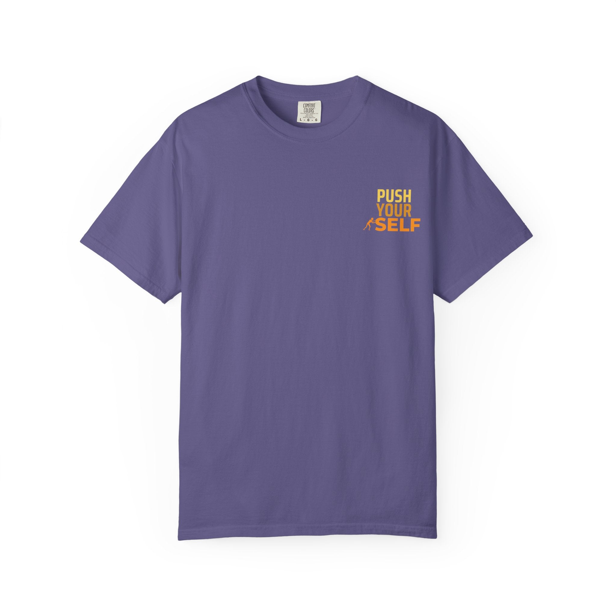 Leafen Push Your Self Unisex T-Shirt | Casual Tee, Gift for Friends, Casual Wear, Everyday Comfort