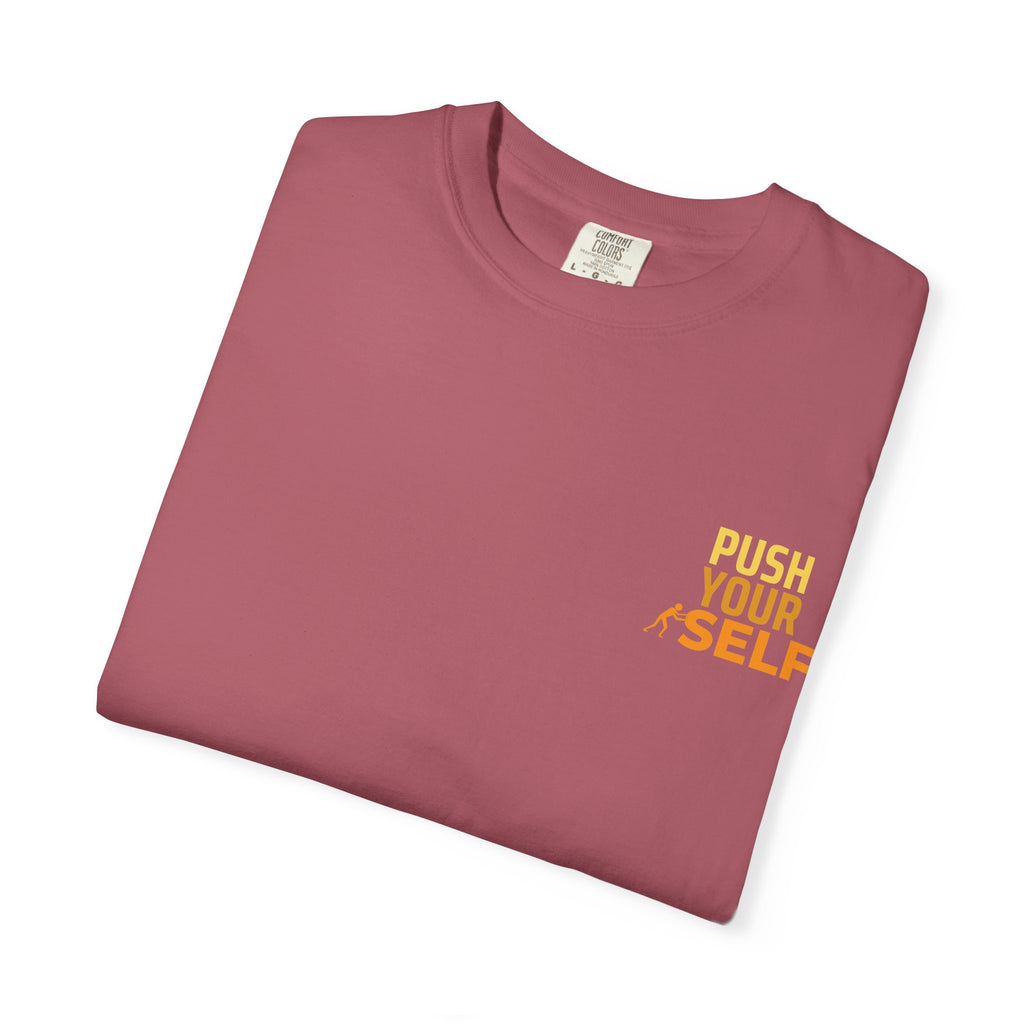 Leafen Push Your Self Unisex T-Shirt | Casual Tee, Gift for Friends, Casual Wear, Everyday Comfort