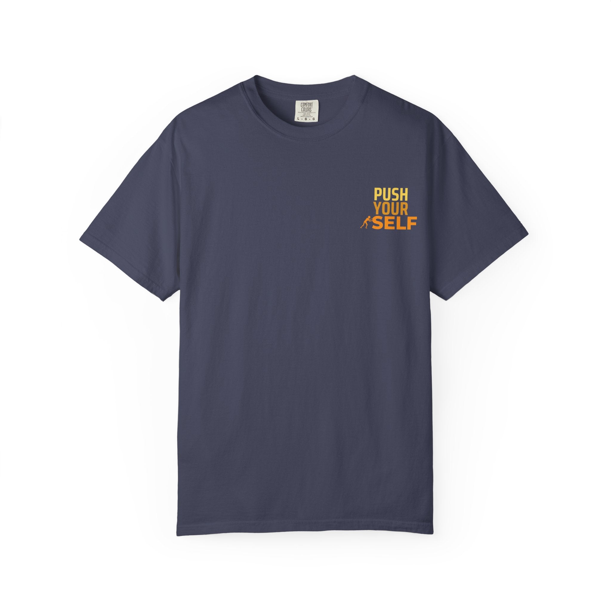 Leafen Push Your Self Unisex T-Shirt | Casual Tee, Gift for Friends, Casual Wear, Everyday Comfort