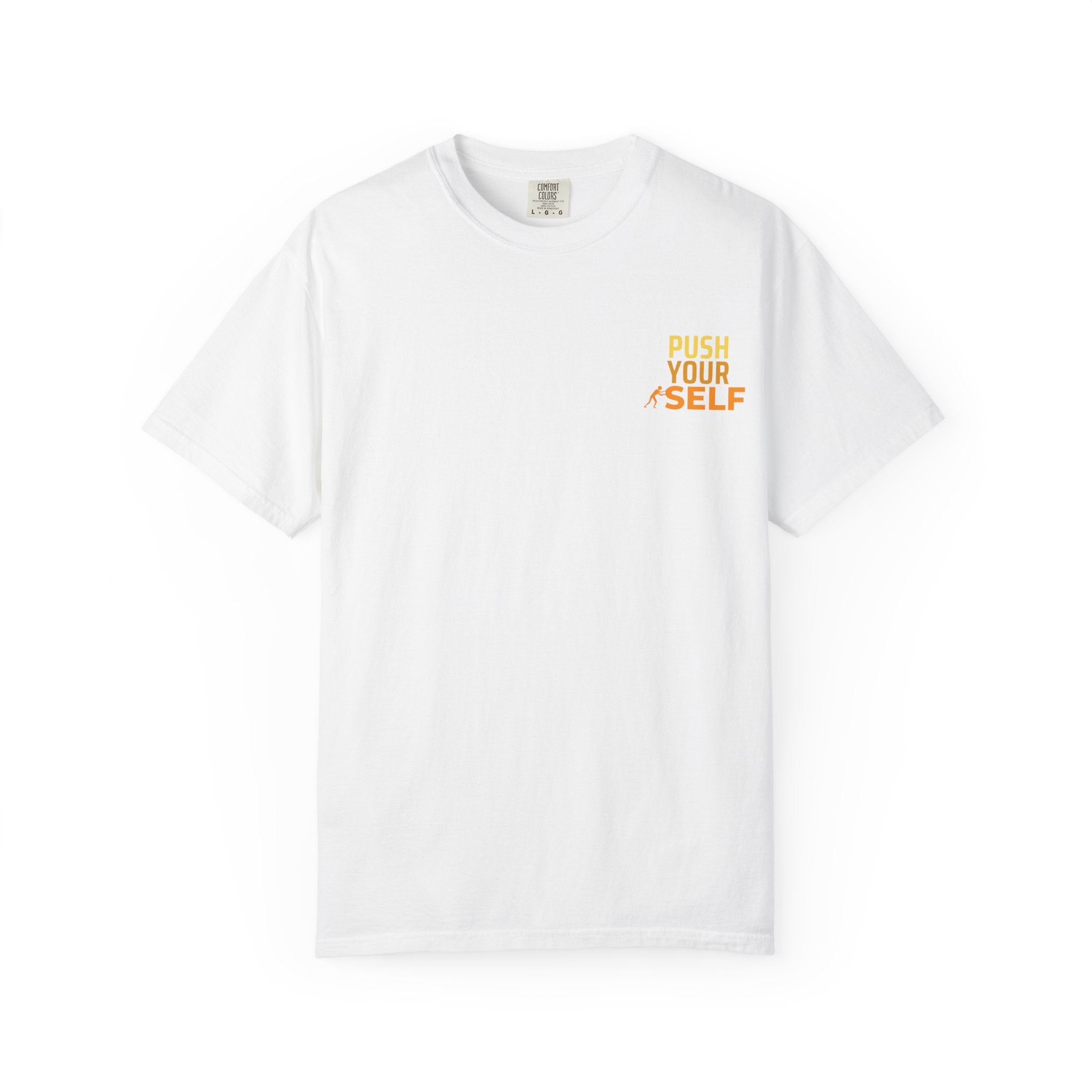 Leafen Push Your Self Unisex T-Shirt | Casual Tee, Gift for Friends, Casual Wear, Everyday Comfort