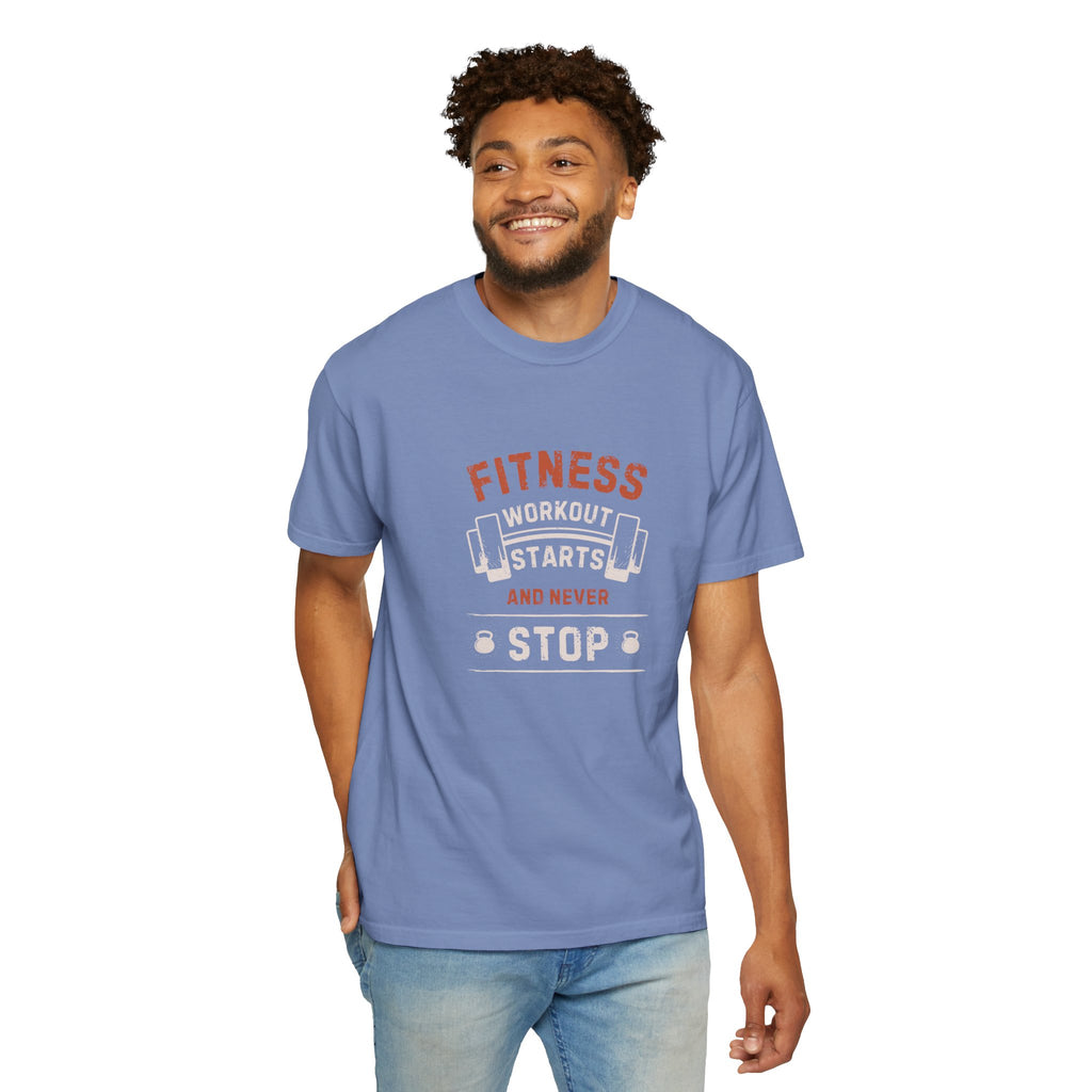 Fitness Workout Unisex Garment-Dyed T-shirt, Casual Wear, Summer Vibe, Gift for Friends, Motivational Relaxed Everyday Style