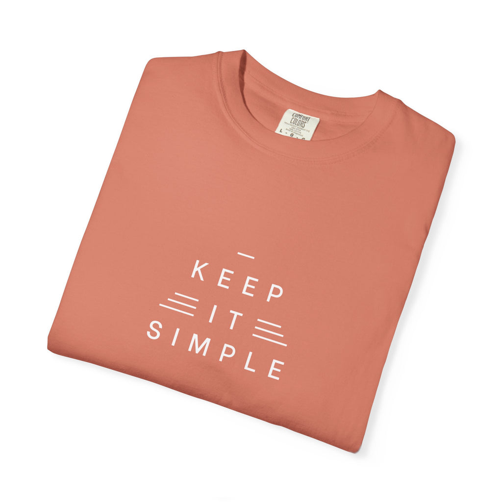 Leafen Keep it Simple Unisex Garment-Dyed T-shirt, Casual Wear, Summer Vibe, Gift for Friends, Relaxed Everyday Style