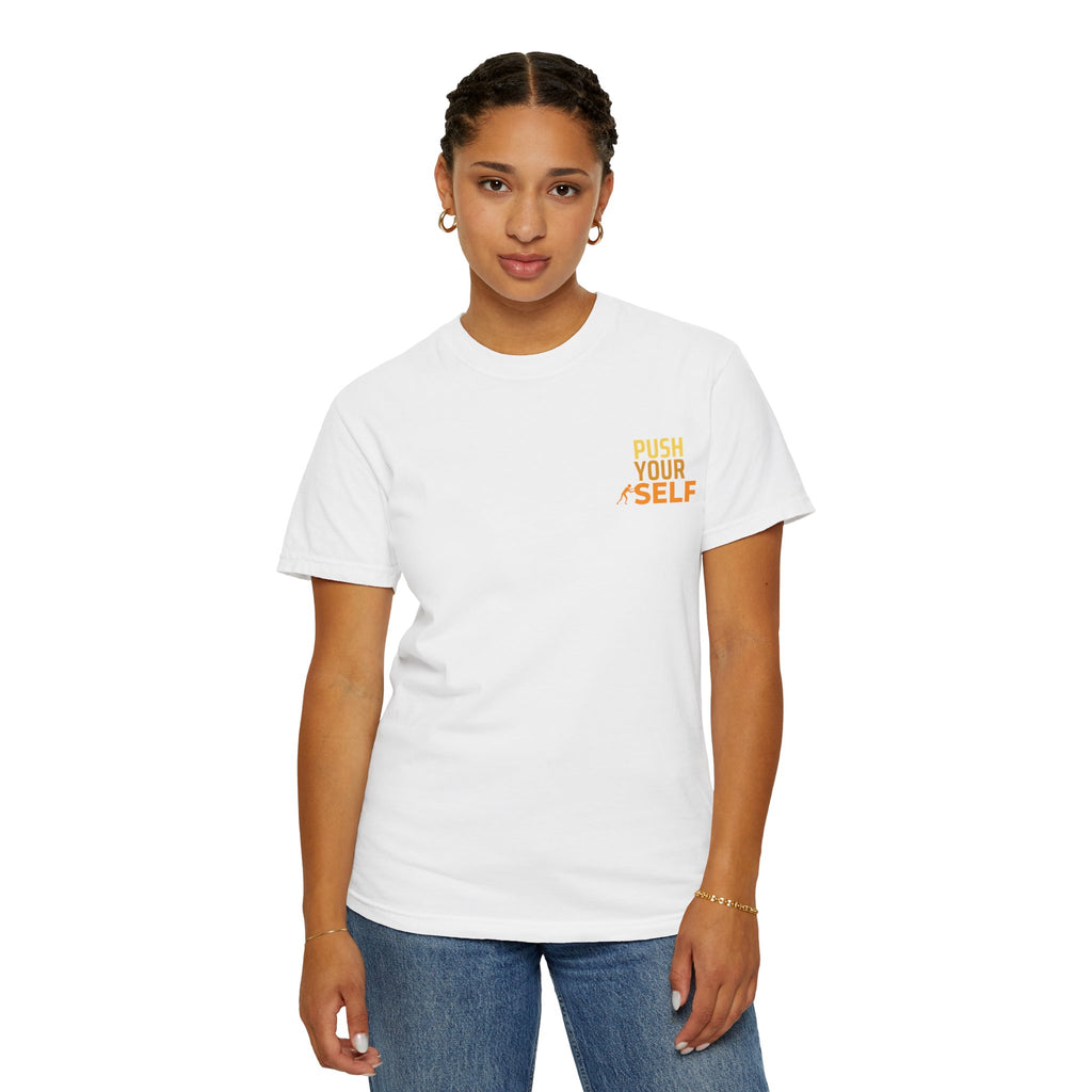 Leafen Push Your Self Unisex T-Shirt | Casual Tee, Gift for Friends, Casual Wear, Everyday Comfort