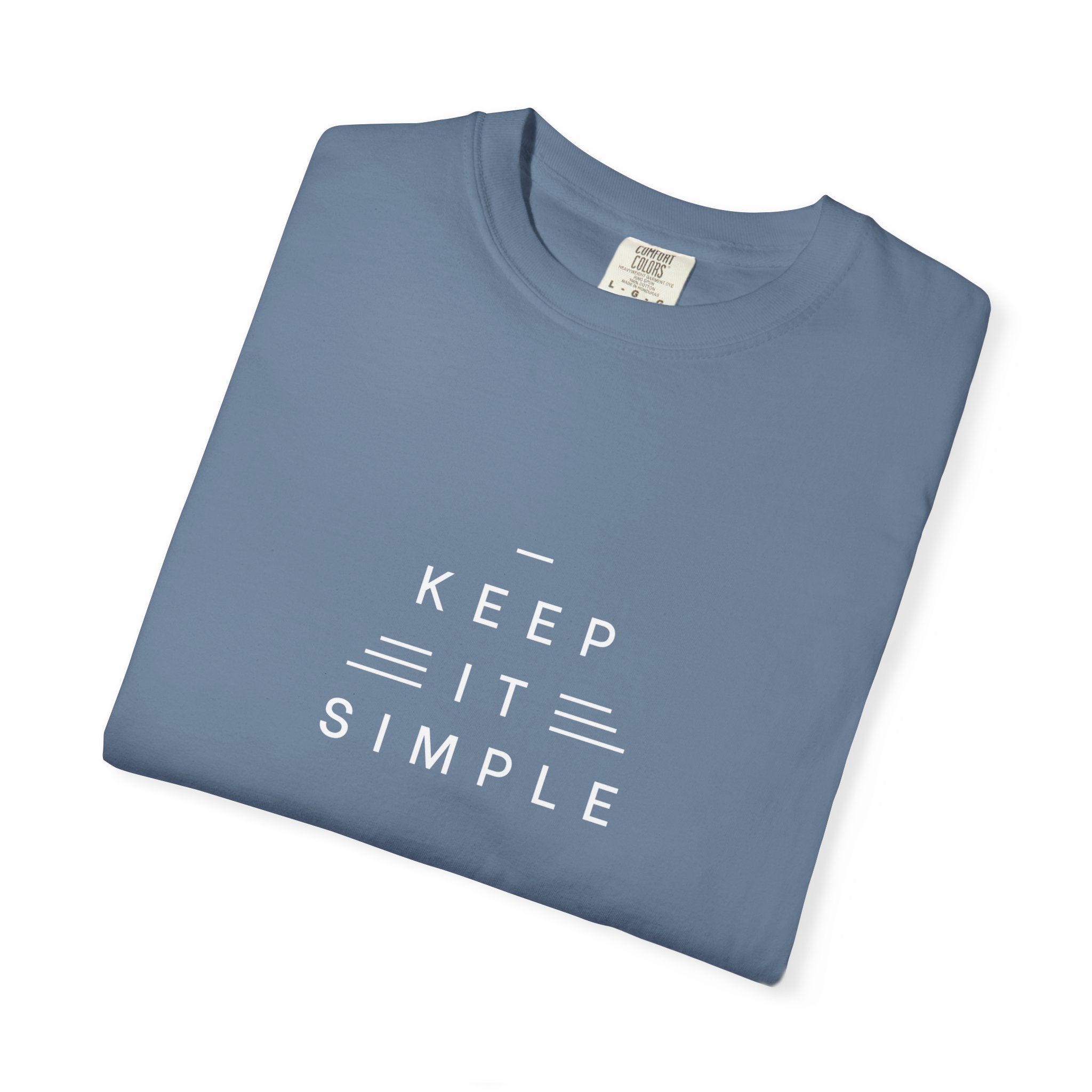 Leafen Keep it Simple Unisex Garment-Dyed T-shirt, Casual Wear, Summer Vibe, Gift for Friends, Relaxed Everyday Style