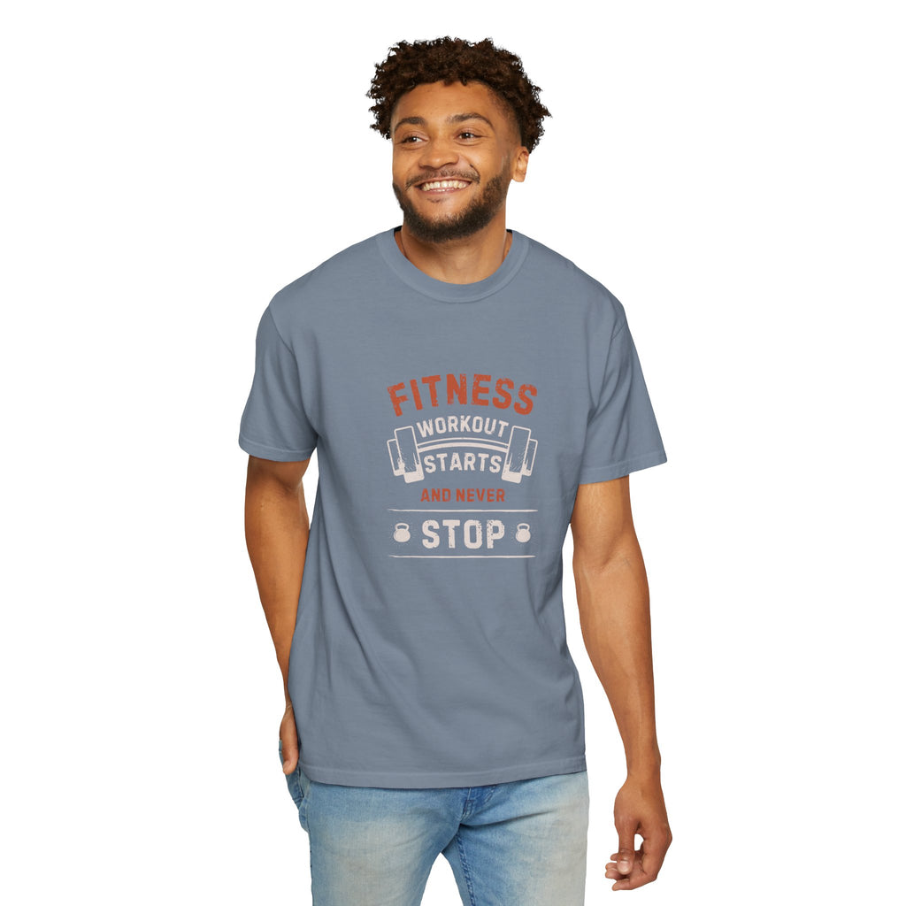 Fitness Workout Unisex Garment-Dyed T-shirt, Casual Wear, Summer Vibe, Gift for Friends, Motivational Relaxed Everyday Style